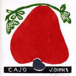 Caju - José Francisco Borges