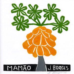 Mamao - José Francisco Borges