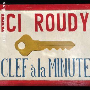 ICI ROUDY CLEF à laMINUTE - Haitian Locksmith Signboard